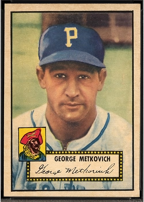 1952 Topps #310 George Metkovich, Pittsburgh Pirates (front)