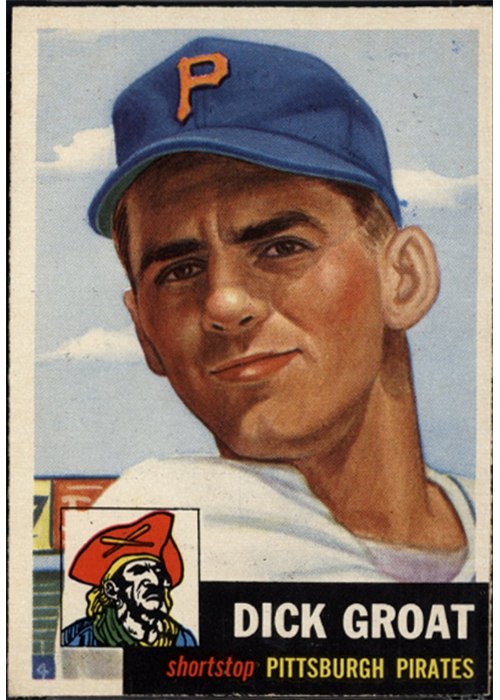 1953 Topps #154 Dick Groat, Pittsburgh Pirates