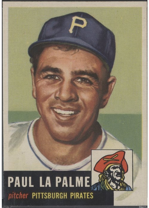 1953 Topps #201 Paul LaPalme, Pittsburgh Pirates