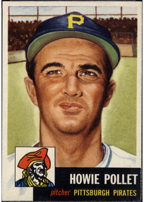 1953 Topps #83 Howie Pollet, Pittsburgh Pirates