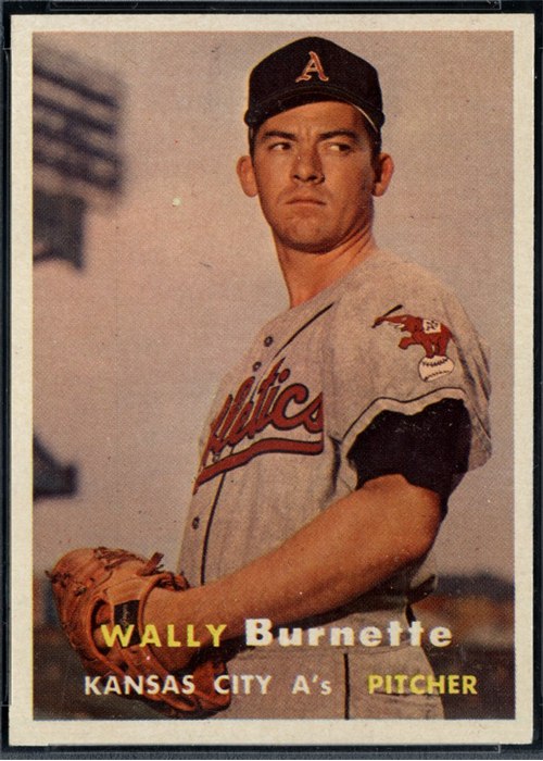 1957 Topps #13 Wally Burnette, Kansas City Athletics