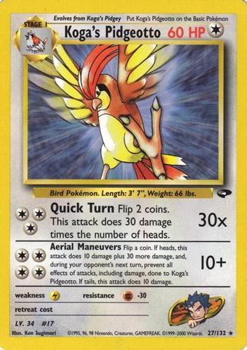 Koga's Pidgeotto Unlimited