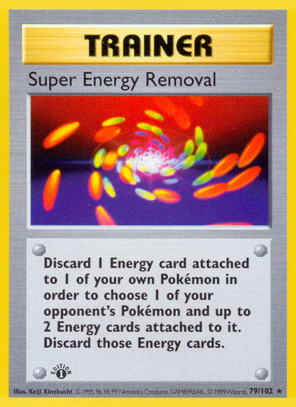 Super Energy Removal 1st Edition